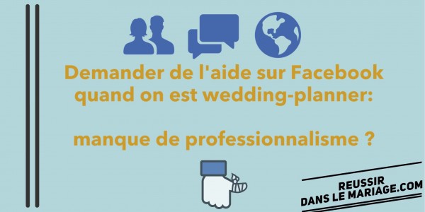 Demander de l’aide sur Facebook: manque de professionnalisme?