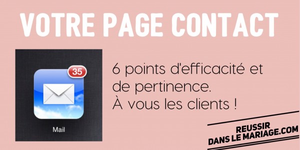 Page contact : pas d’erreur, elle doit être efficace, en 6 points!